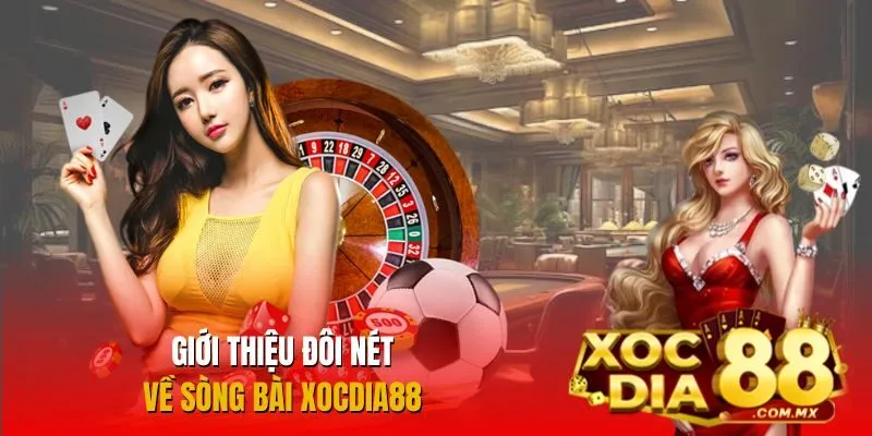Hàng triệu khách hàng tin chọn sòng bạc Xocdia88 vì sự uy tín và hấp dẫn